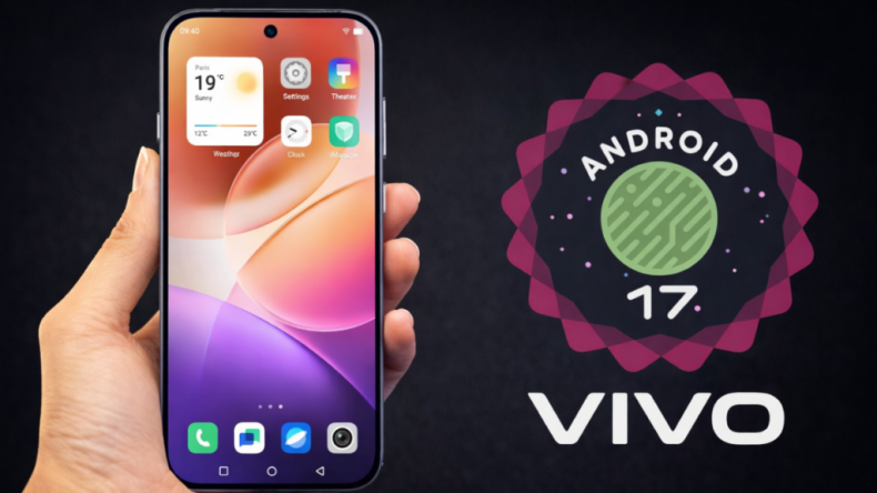 Vivo запускает предварительный просмотр Android 17 для разработчиков: Поддерживаемые устройства и этапы установки