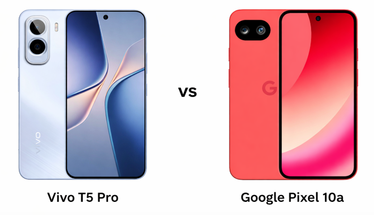 Сравнение Vivo T5 Pro и Google Pixel 10a: характеристики, камера, аккумулятор и цена
