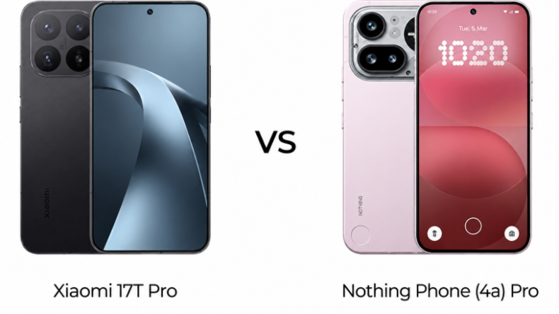 Xiaomi 17T Pro и Nothing Phone (4a) Pro сравнили по характеристикам, камерам, батарее и цене